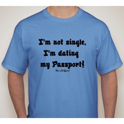 Men's I'm not Single t-shirt